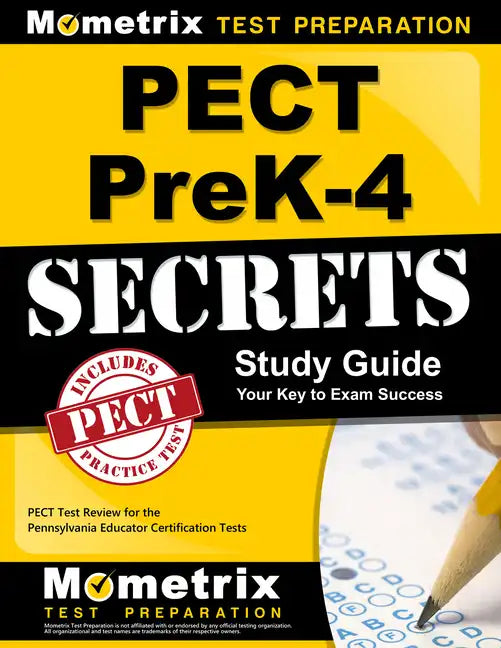 Pect Prek-4 Secrets Study Guide: Pect Test Review for the Pennsylvania Educator Certification Tests - Paperback