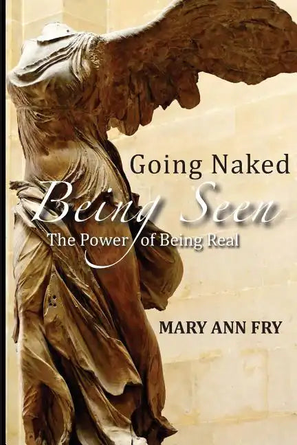 Going Naked Being Seen - Paperback