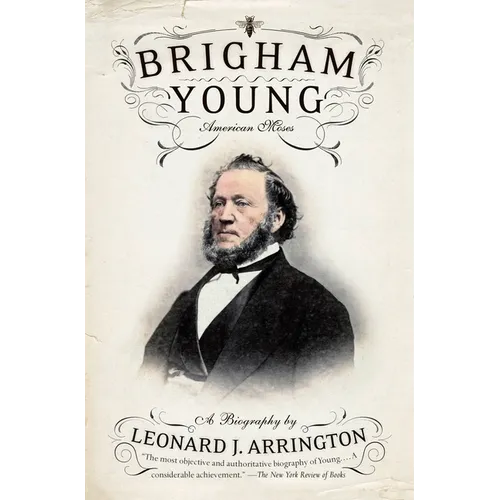 Brigham Young: American Moses - Paperback