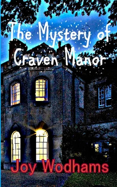 The Mystery of Craven Manor: An Adventure Story for 9 to 13 year olds - Paperback
