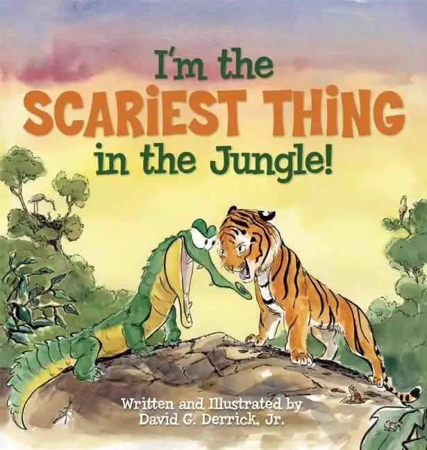 I'm the Scariest Thing in the Jungle! - Hardcover