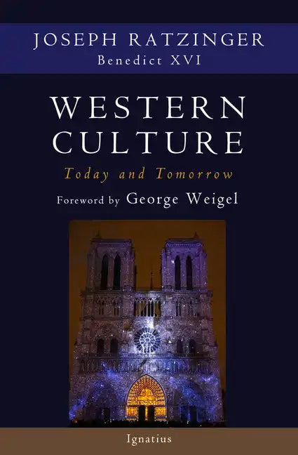 Western Culture Today and Tomorrow: Addressing Fundamental Issues - Paperback