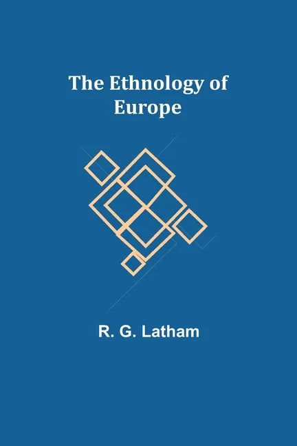 The Ethnology of Europe - Paperback