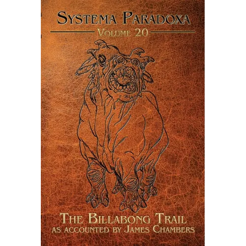 The Billabong Trail: A Tale of the Bunyip - Paperback