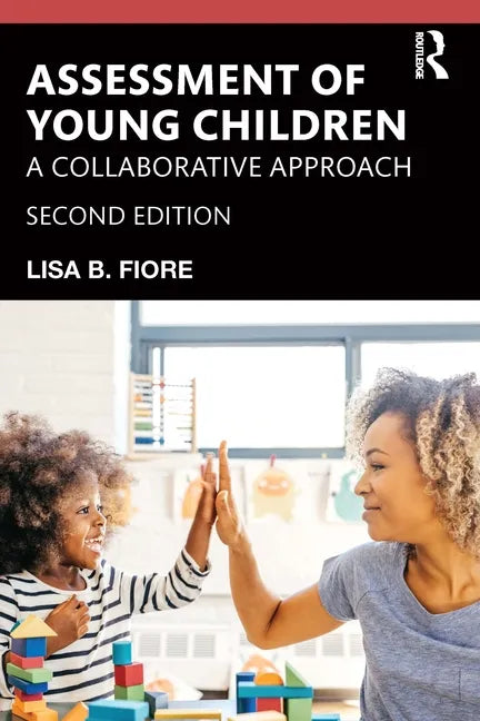 Assessment of Young Children: A Collaborative Approach - Paperback