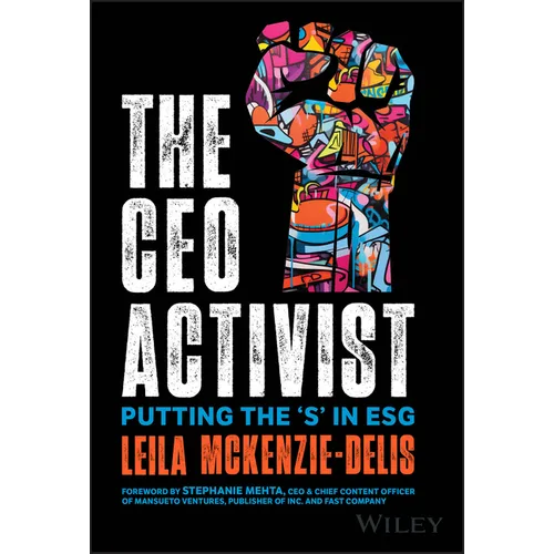 The CEO Activist: Putting the 's' in Esg - Hardcover