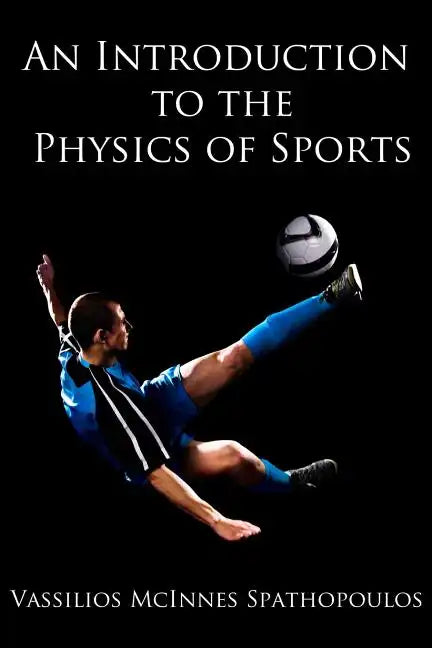 An Introduction to the Physics of Sports - Paperback