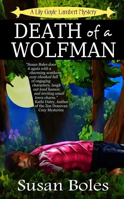 Death of a Wolfman: A Lily Gayle Lambert Mystery - Paperback