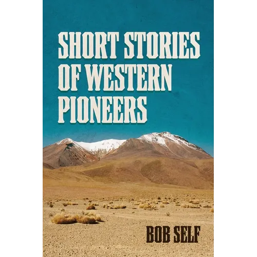 Short Stories of Western Pioneers - Paperback
