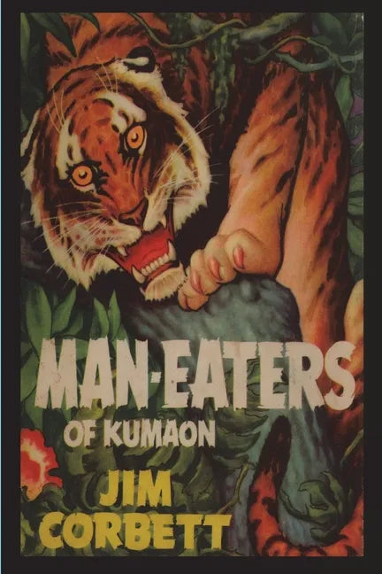 Man-Eaters of Kumaon - Paperback