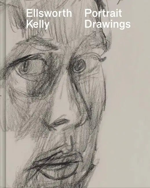 Ellsworth Kelly: Portrait Drawings - Hardcover