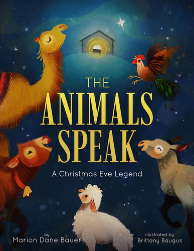 The Animals Speak: A Christmas Eve Legend - Hardcover