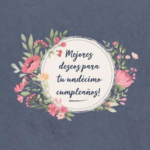 Mejores deseos para tu undécimo Cumpleaños: El libro de firmas evento Libro De Visitas para Fiesta - Aniversario cumpleaños Feliz Cumple años - Ideas - Paperback