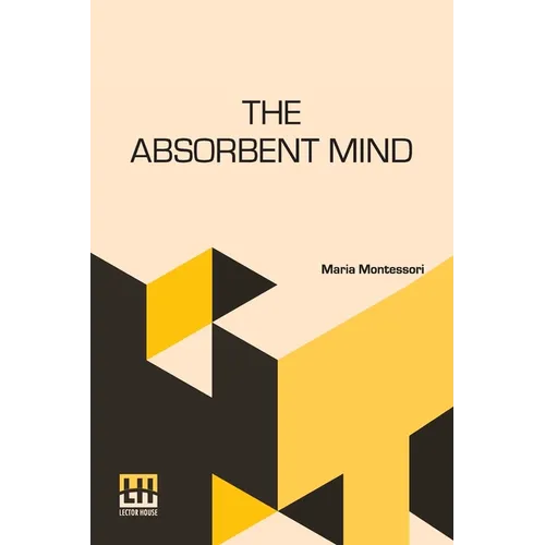 The Absorbent Mind - Paperback