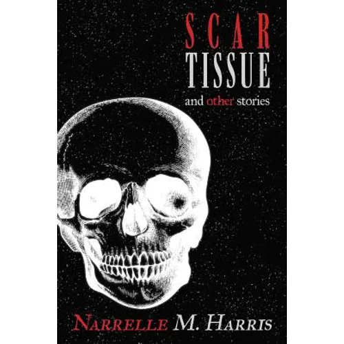 Scar Tissue: And Other Stories - Paperback
