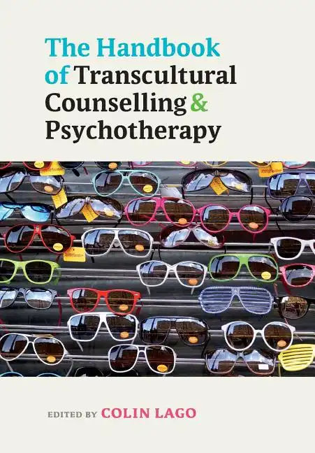 The Handbook of Transcultural Counselling and Psychotherapy - Paperback