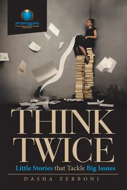 Think Twice: Little Stories That Tackle Big Issues - Paperback