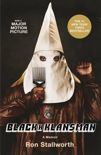 Black Klansman: Race, Hate, and the Undercover Investigation of a Lifetime - Paperback