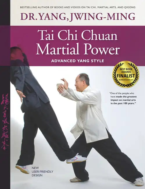 Tai Chi Chuan Martial Power: Advanced Yang Style - Paperback