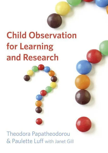 Child Observation for Learning and Research - Paperback