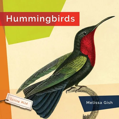 Hummingbirds - Library Binding