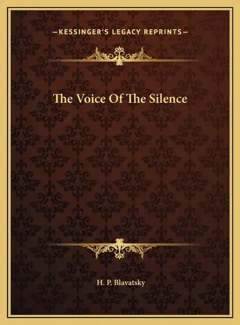 The Voice Of The Silence - Hardcover