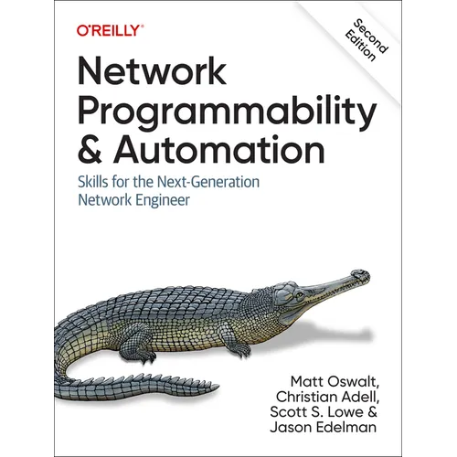 Network Programmability and Automation: Skills for the Next-Generation Network Engineer - Paperback