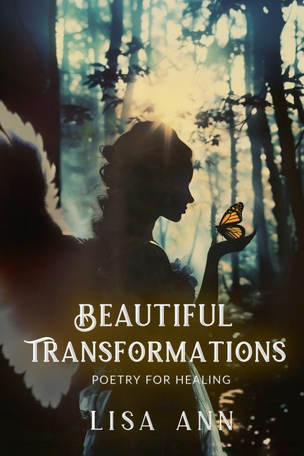 Beautiful Transformations - Paperback