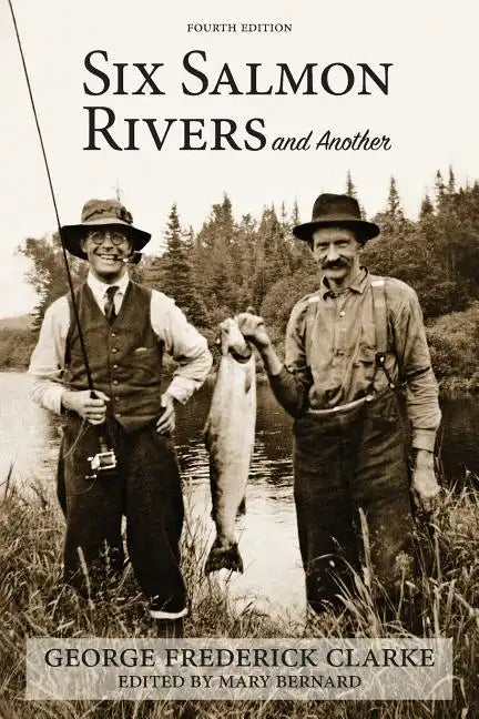 Six Salmon Rivers and Another - Paperback