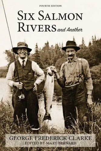 Six Salmon Rivers and Another - Paperback