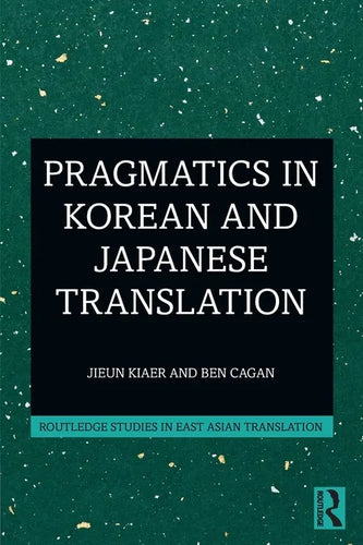 Pragmatics in Korean and Japanese Translation - Paperback