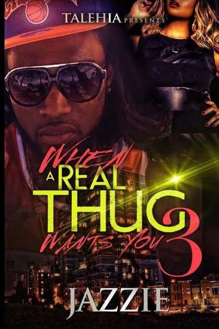 When A Real Thug Wants You 3 - Paperback