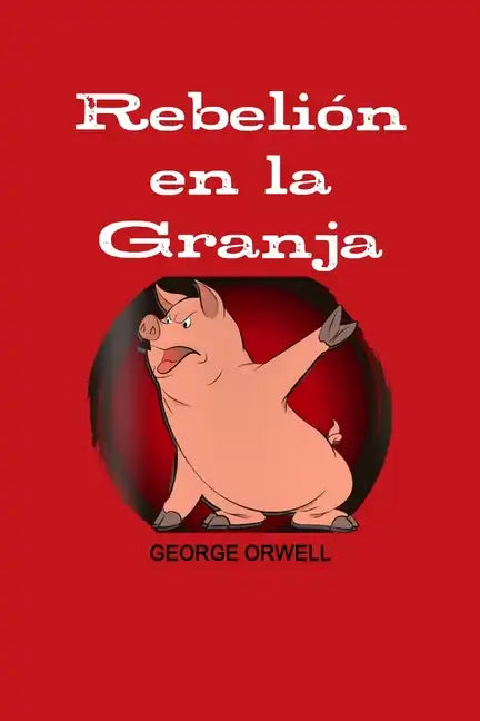 Rebelion En La Granja - Paperback