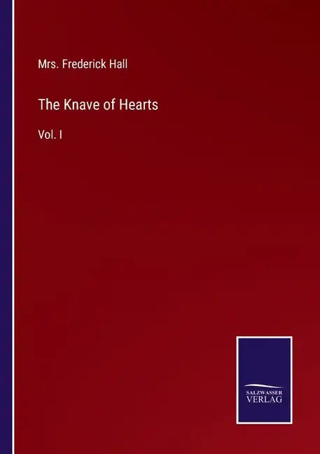 The Knave of Hearts: Vol. I - Paperback