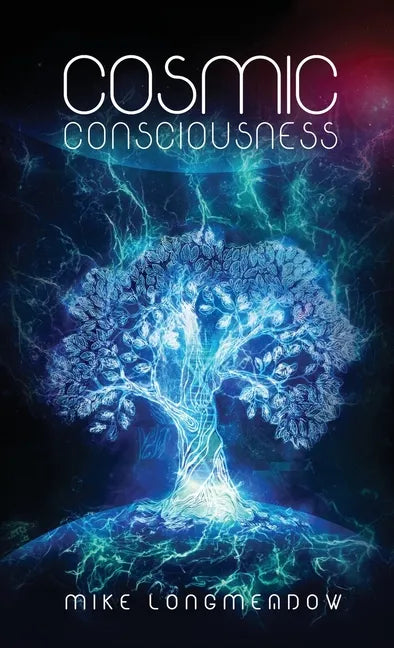 Cosmic Consciousness - Hardcover
