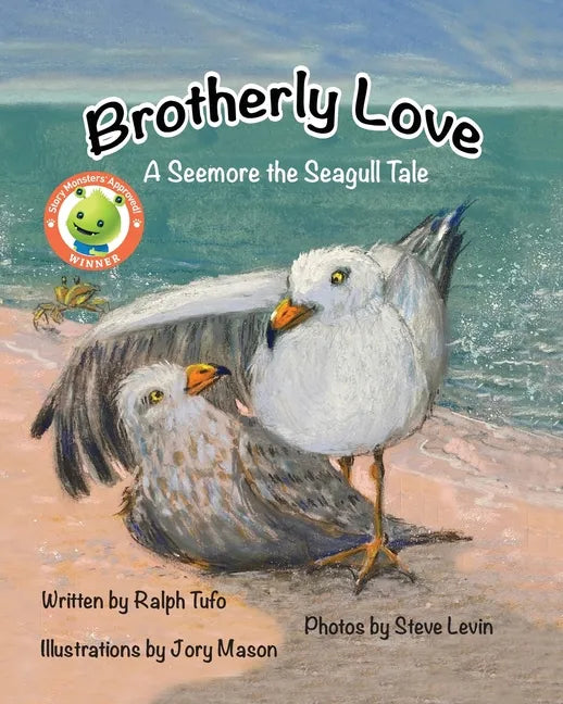 Brotherly Love: A Seemore the Seagull Tale - Paperback