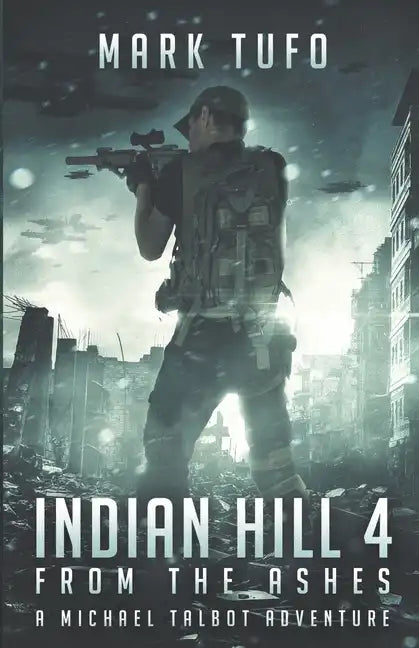 Indian Hill 4: From The Ashes - Paperback