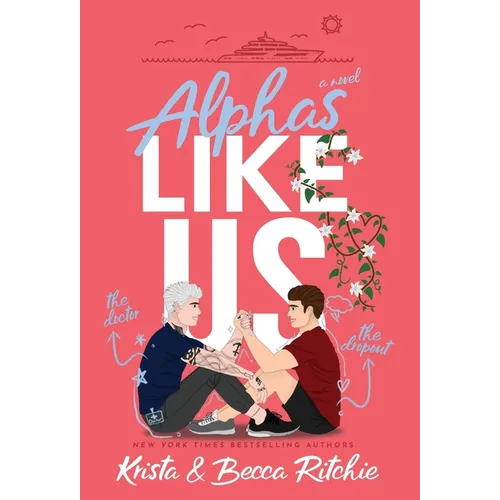 Alphas Like Us (Special Edition Hardcover) - Hardcover