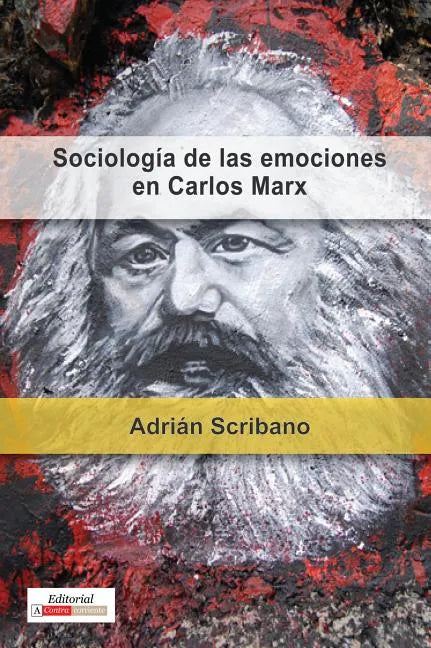 Sociología de las emociones en Carlos Marx - Paperback