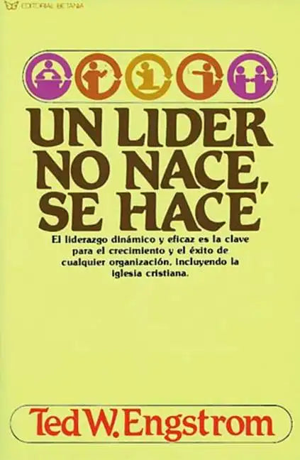 Un Líder No Nace, Se Hace - Paperback