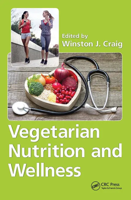 Vegetarian Nutrition and Wellness - Paperback