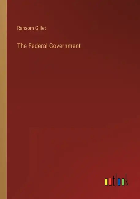 The Federal Government - Paperback