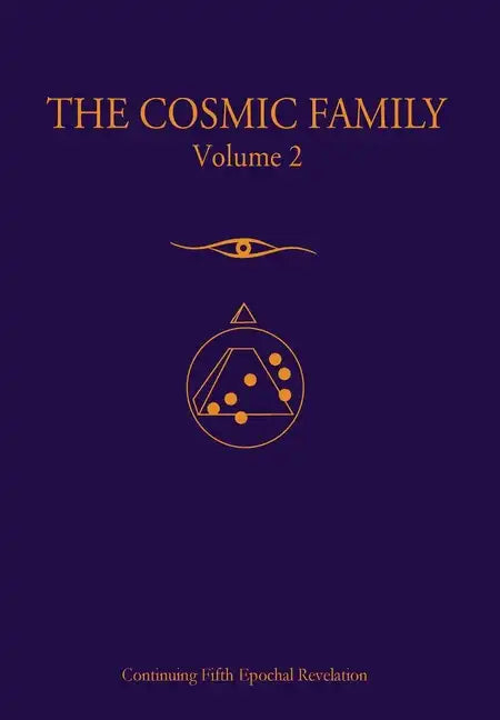 The Cosmic Family, Volume 2 - Hardcover