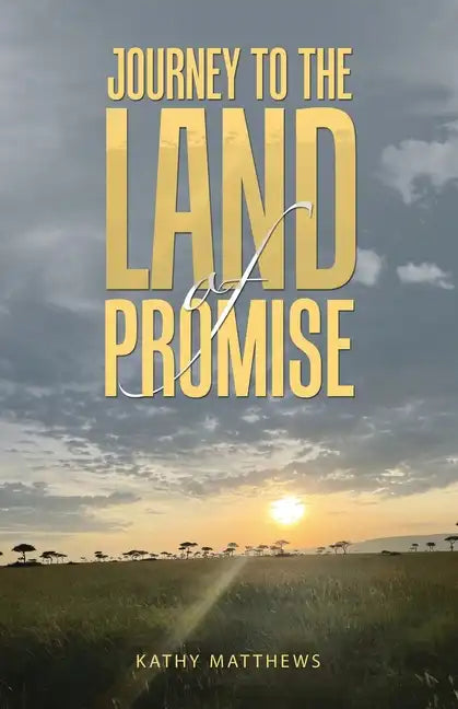 Journey to the Land of Promise - Paperback
