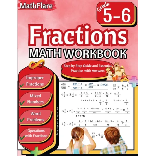 Fractions Math Workbook 5th and 6th Grade: Fractions Workbook Grade 5-6, Operations with Fractions, Simplify Fractions, Mixed Numbers, Word Problems - Paperback