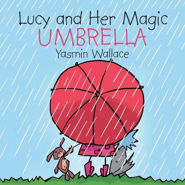 Lucy and Her Magic Umbrella - Paperback