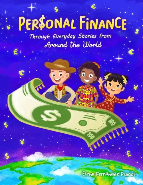 Personal Finance through Everyday Stories from around the World: Growing money, saving and investing for kids - Paperback