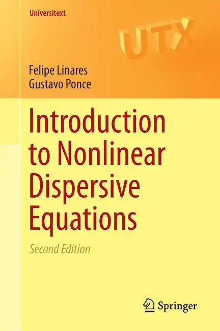 Introduction to Nonlinear Dispersive Equations - Paperback