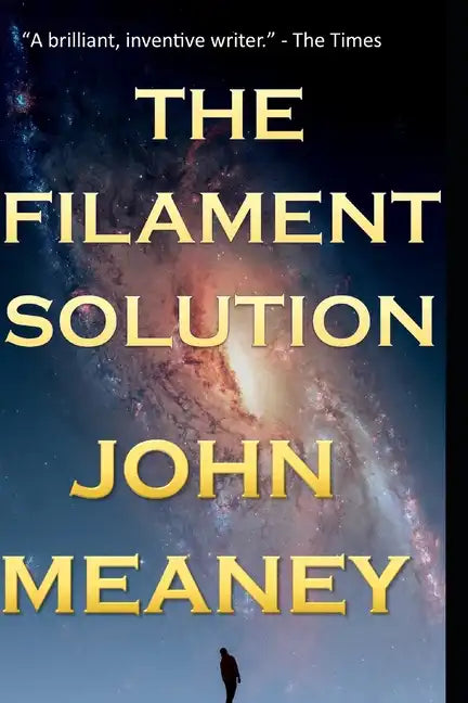 The Filament Solution: an exciting hard-SF novella - Paperback
