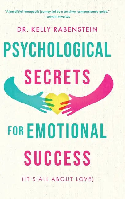 Psychological Secrets for Emotional Success - Hardcover